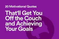  20 Motivational Quotes